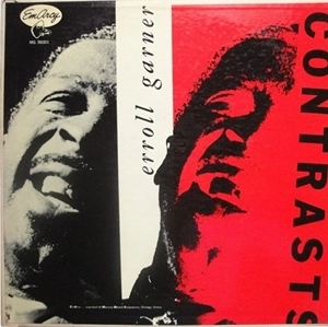 ERROLL GARNER / エロール・ガーナー / CONTRASTS