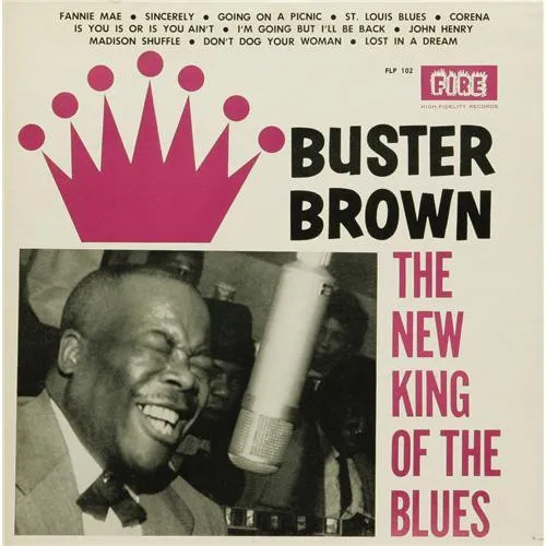 BUSTER BROWN / バスター・ブラウン / NEW KING OF THE BLUES