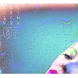 BALLET SCHOOL / DEW LASTS AN HOUR (+BONUS) - LIMITED