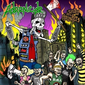 ADRENICIDE / NATURAL BORN THRASHERS