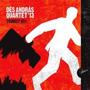 ANDRAS DES / アンドラーシュ・デーシュ / TOURIST NO.1