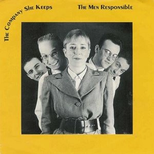 COMPANY SHE KEEPS / MEN RESPONSIBLE