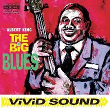 ALBERT KING / アルバート・キング / ビッグ･ブルース / BIG BLUES