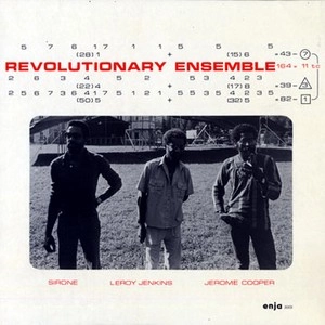 REVOLUTIONARY ENSEMBLE / レヴォリューショナリー・アンサンブル / レヴォリューショナリー・アンサンブル / REVOLUTIONARY ENSEMBLE