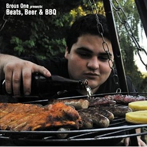BROUS ONE / BEATS, BEER & BBQ