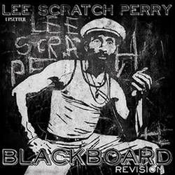 LEE PERRY / リー・ペリー / BLACKBOARD RE-VISION [180G 12"]