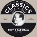 TINY BRADSHAW / タイニー・ブラッドショウ / 1949-1951