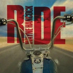 WAYNE HANCOCK / RIDE