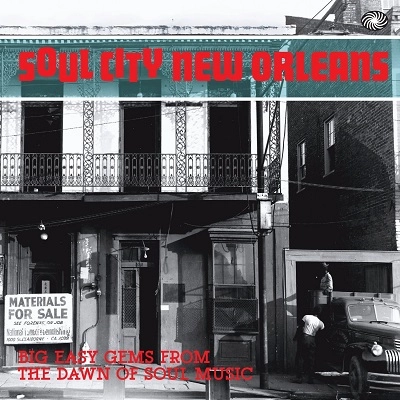 V.A. (SOUL CITY) / オムニバス / SOUL CITY NEW ORLEANS: BIG EASY GEMS FROM THE DAWN OF SOUL MUSIC