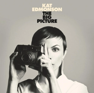 KAT EDMONSON / キャット・エドモンソン / BIG PICTURE