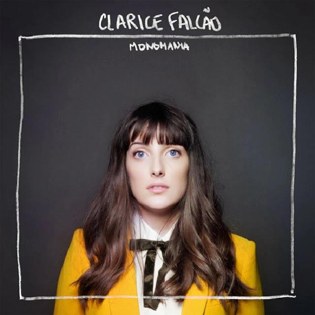 CLARICE FALCAO / クラリッシ・ファルカォン / MONOMANIA