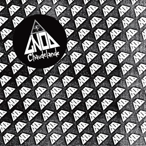 GNOD / CHAUDELANDE