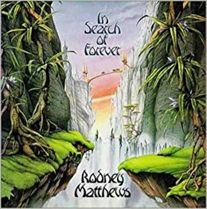 RODNEY MATTHEWS / IN SEATCH OF FOREVER