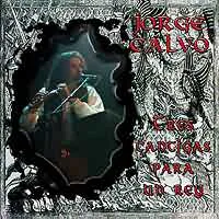 JORGE CALVO / TRES CANTIGAS PARA