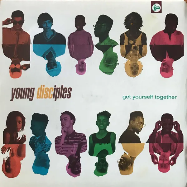 YOUNG DISCIPLES / ヤング・ディサイプルズ / GET YOURSELF TOGETHER　-UK 45'S-