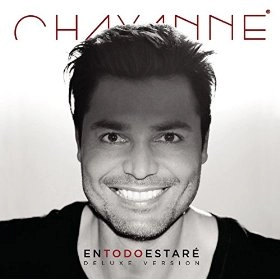 CHAYANNE / チャヤン / EN TODO ESTARE (DELUX EDITION)