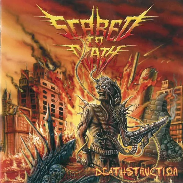 SCARED TO DEATH / DEATHSTRUCTION