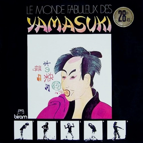 YAMASUKI SINGERS / ヤマスキ・シンガーズ / LE MONDE FABULEUX DE