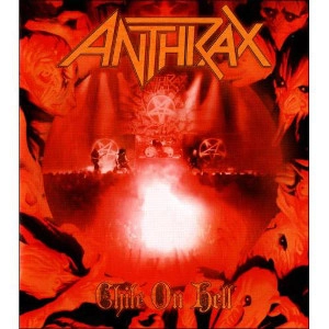 ANTHRAX / アンスラックス / CHILE ON HELL