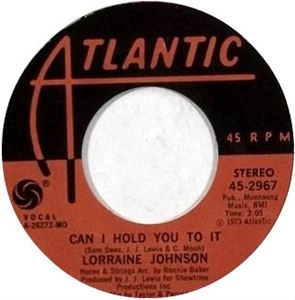 LORRAINE JOHNSON / ロレイン・ジョンソン / CAN I HOLD YOU TO IT / CAN I HOLD YOU TO IT 