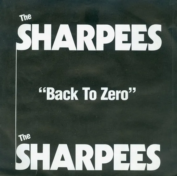 SHARPEES / BACK TO ZERO