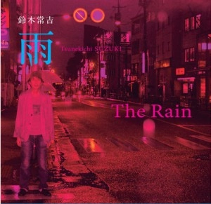 TSUNEKICHI SUZUKI / 鈴木常吉 / 雨