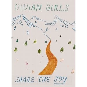 VIVIAN GIRLS / ヴィヴィアン・ガールズ / SHARE THE JOY