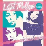 NANAKO SATO / 佐藤奈々子 / Light Mellow