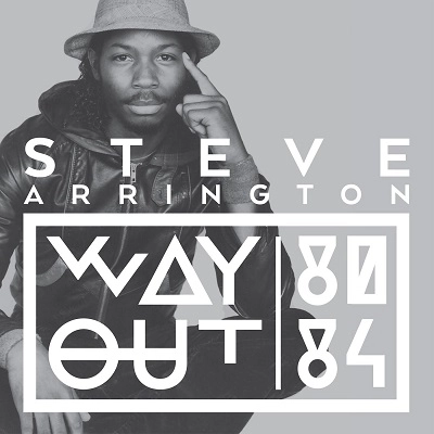 STEVE ARRINGTON / スティーヴ・アーリントン / WAY OUT (80 84)