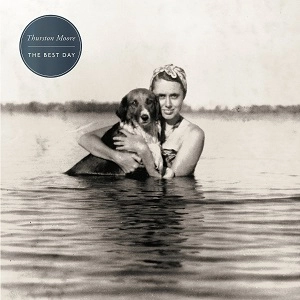 THURSTON MOORE / サーストン・ムーア / BEST DAY