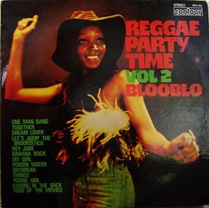 BLOOBLO / REGGAE PARTY TIME VOL 2