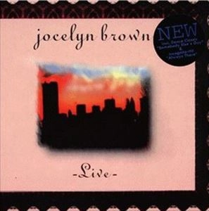 JOCELYN BROWN / ジョセリン・ブラウン / LIVE
