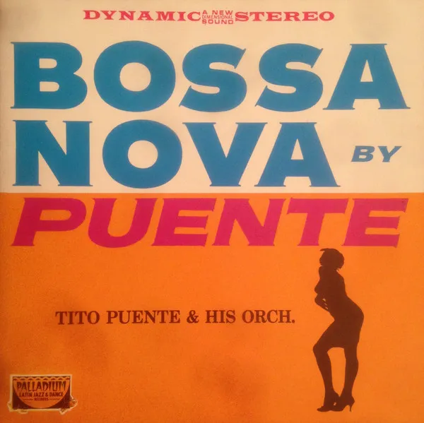 TITO PUENTE / ティト・プエンテ / BOSSA NOVA BY PUENTE