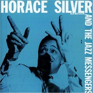 HORACE SILVER / ホレス・シルバー / HORACE SILVER AND THE JAZZ MESSENGERS(LP)