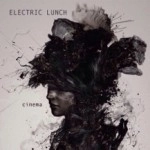 ELECTRIC LUNCH / ｃｉｎｅｍａ　ｅｐ