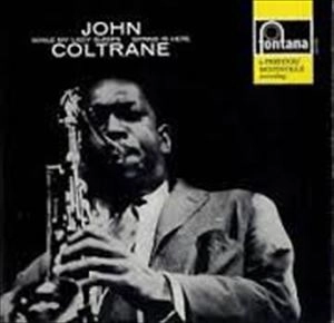JOHN COLTRANE / ジョン・コルトレーン / WHILE MY LADY SLEEPS