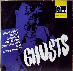ALBERT AYLER / アルバート・アイラー / GHOSTS