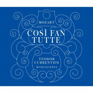 TEODOR CURRENTZIS / テオドール・クルレンツィス / モーツァルト:歌劇「コジ・ファン・トゥッテ」(全曲) / MOZART: COSI FAN TUTTE