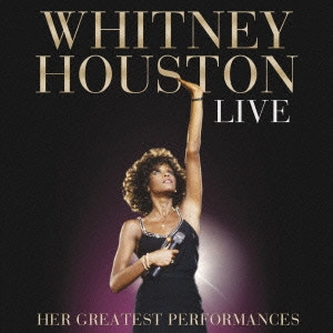ホイットニ-・ヒュ-ストン / ホイットニー・ヒューストン・ライヴ / WHITNEY HOUSTON LIVE