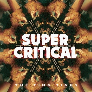 TING TINGS / ティン・ティンズ / スーパー・クリティカル / SUPER CRITICAL