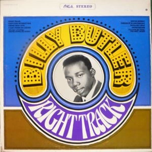 BILLY BUTLER (CHICAGO SOUL) / ビリー・バトラー / RIGHT TRACK
