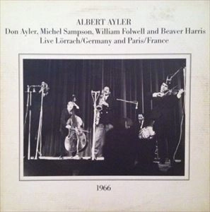 ALBERT AYLER / アルバート・アイラー / LORRACH 1966