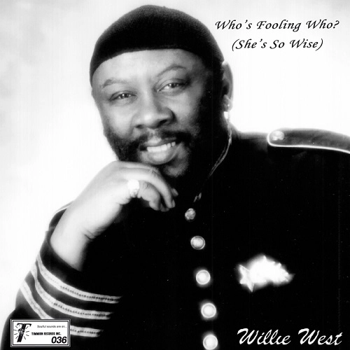 WILLIE WEST & THE HIGH SOCIETY BROTHERS / ウィリー・ウエスト & ハイ・ソサイエティ・ブラザーズ / WHO'S FOOLING WHO / DOWN ON LOVERS ROAD