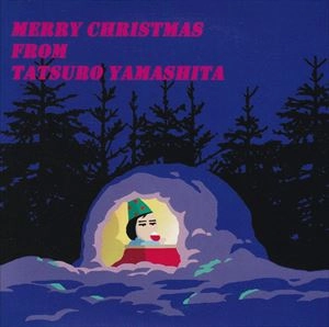 TATSURO YAMASHITA / 山下達郎 / MERRY CHRISTMAS FROM TATSURO YAMASHITA2009