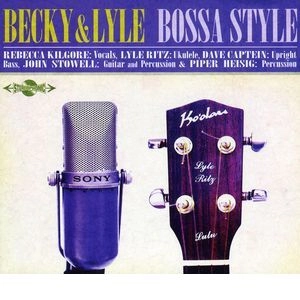 REBECCA KILGORE / レベッカ・キルゴア / BECKY & LYLE BOSSA STYLE
