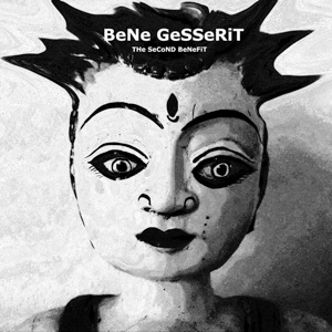 BENE GESSERIT / THE SECOND BENEFIT