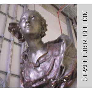STRAFE FUR REBELLION / SULPHUR SPRING