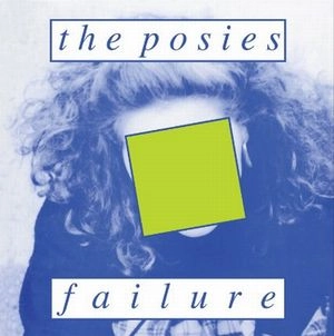 POSIES / ポウジーズ / FAILURE