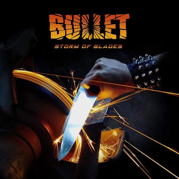 BULLET (from Sweden) / ブレット / ストーム・オブ・ブレイズ / STORM OF BLADES
