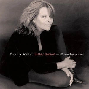 YVONNE WALTER / イヴォンヌ・ウォルター / ビター・スウィート～アン・バートンに捧ぐ